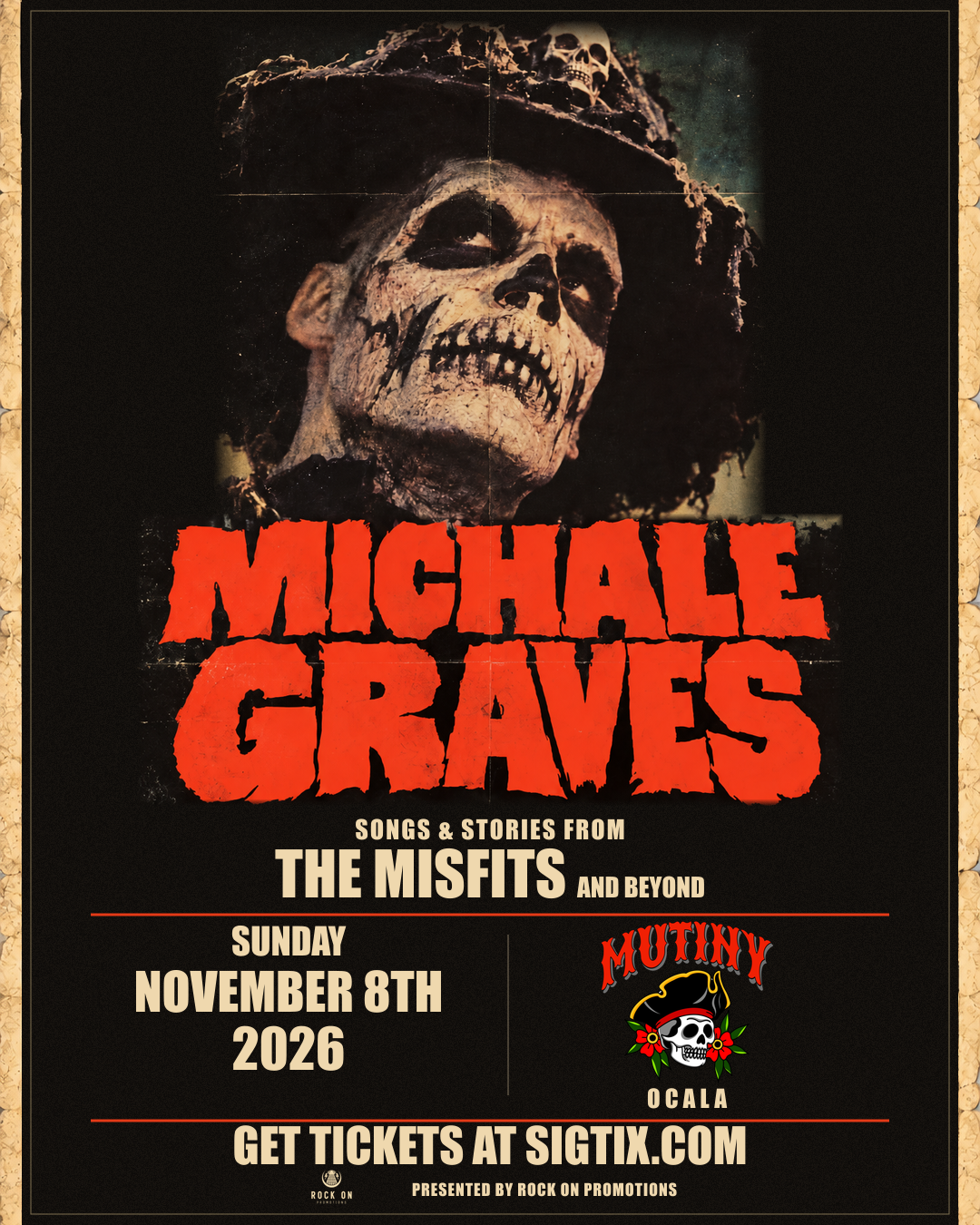 Michale Graves — Songs & Stories from The Misfits and Beyond. Sunday, November 8, 2026 at Mutiny Ocala. Presented by Rock On Promotions.